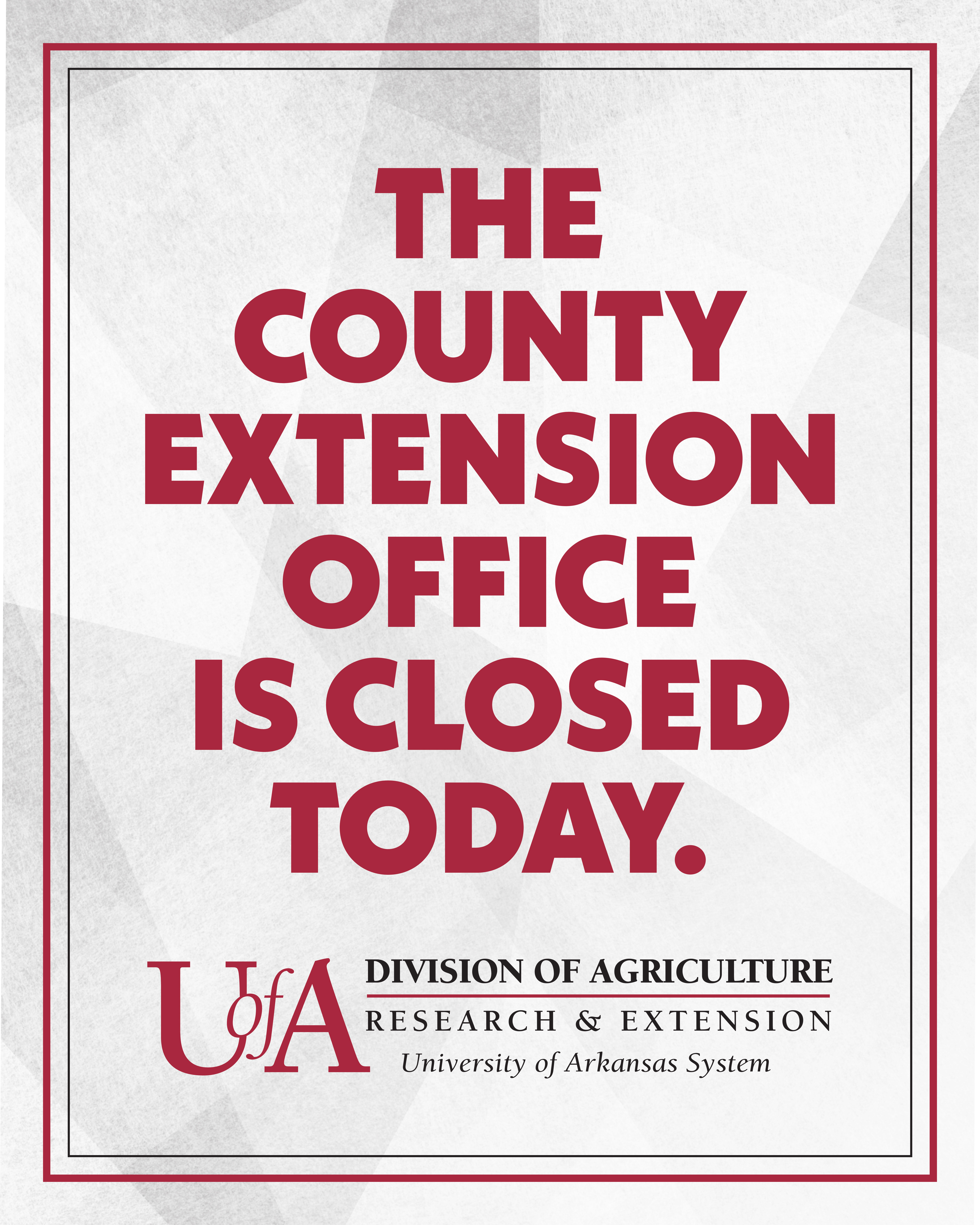 Our offices are closed