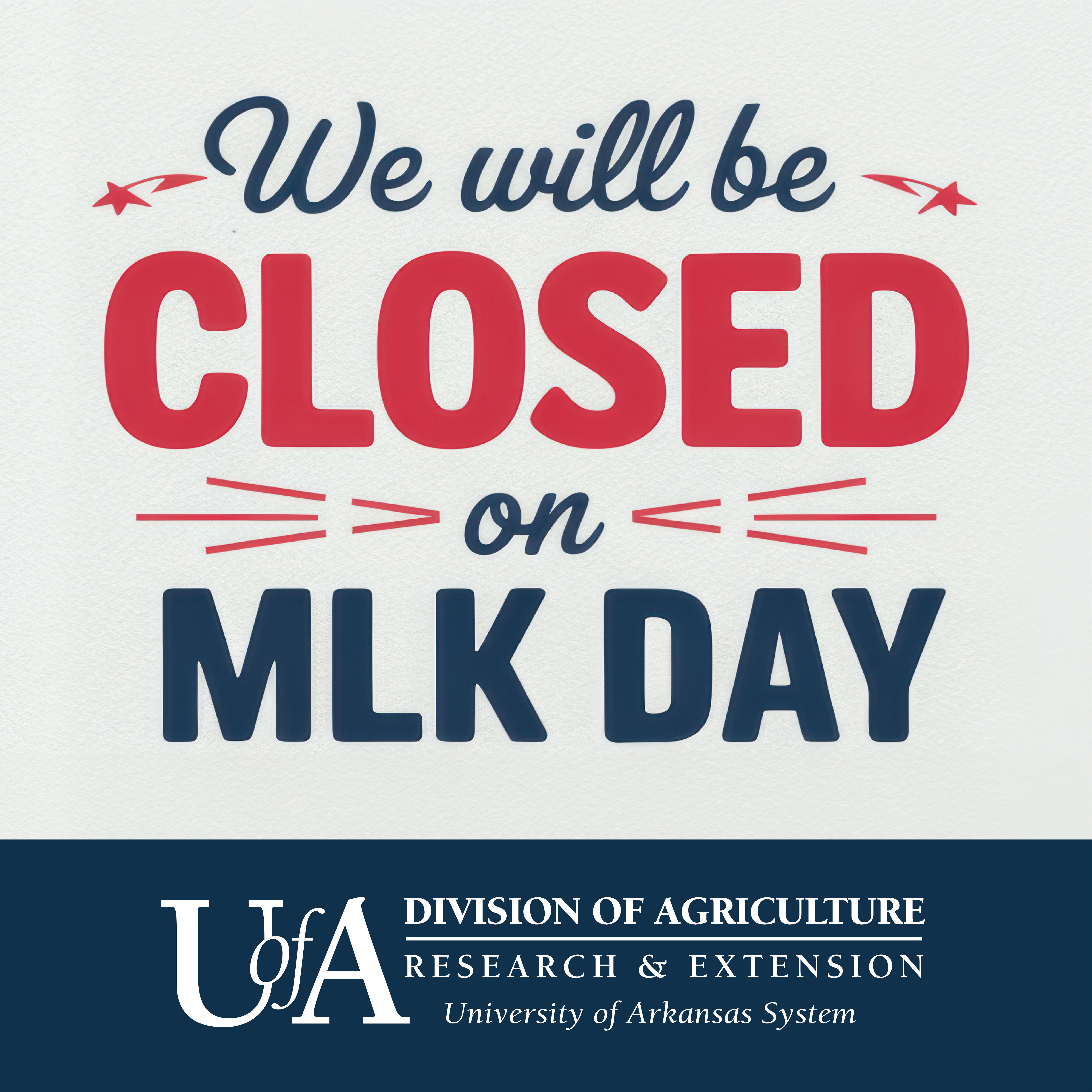 We will be closed on MLK Day!
