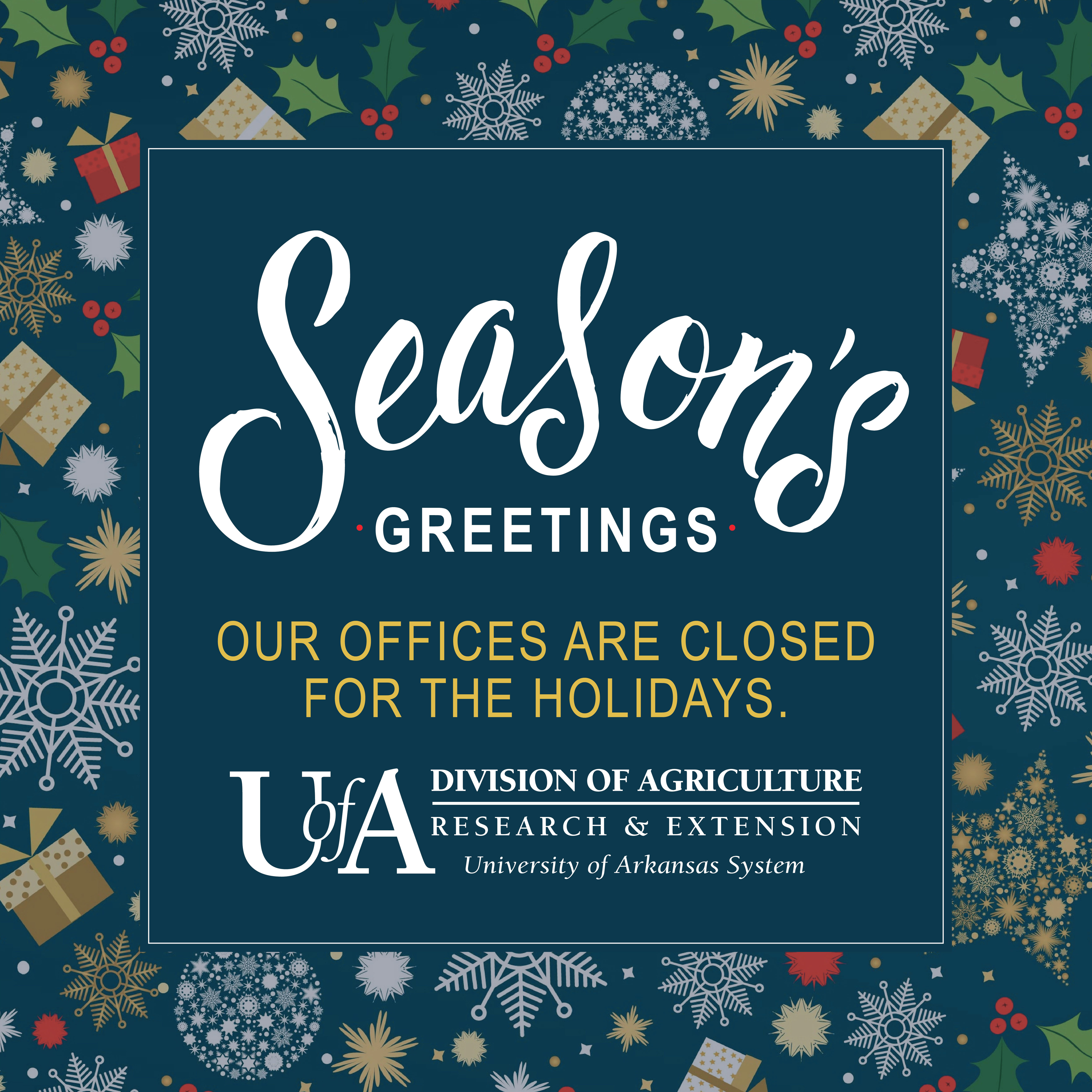 Season's Greetings - We Are Closed